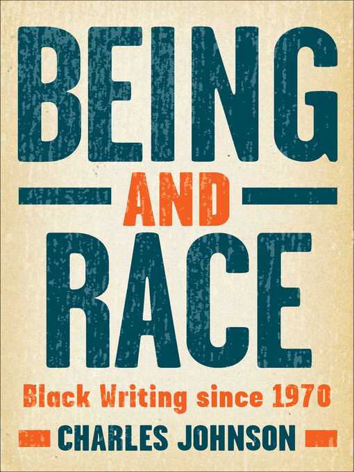 Title details for Being and Race by Charles Johnson - Wait list